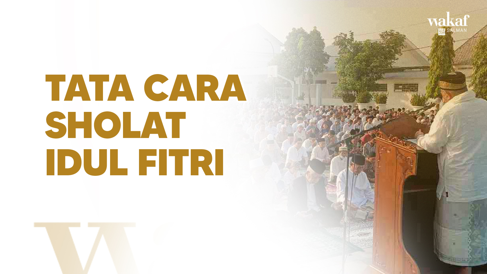 Thumbnail - Tata Cara Sholat Idul Fitri