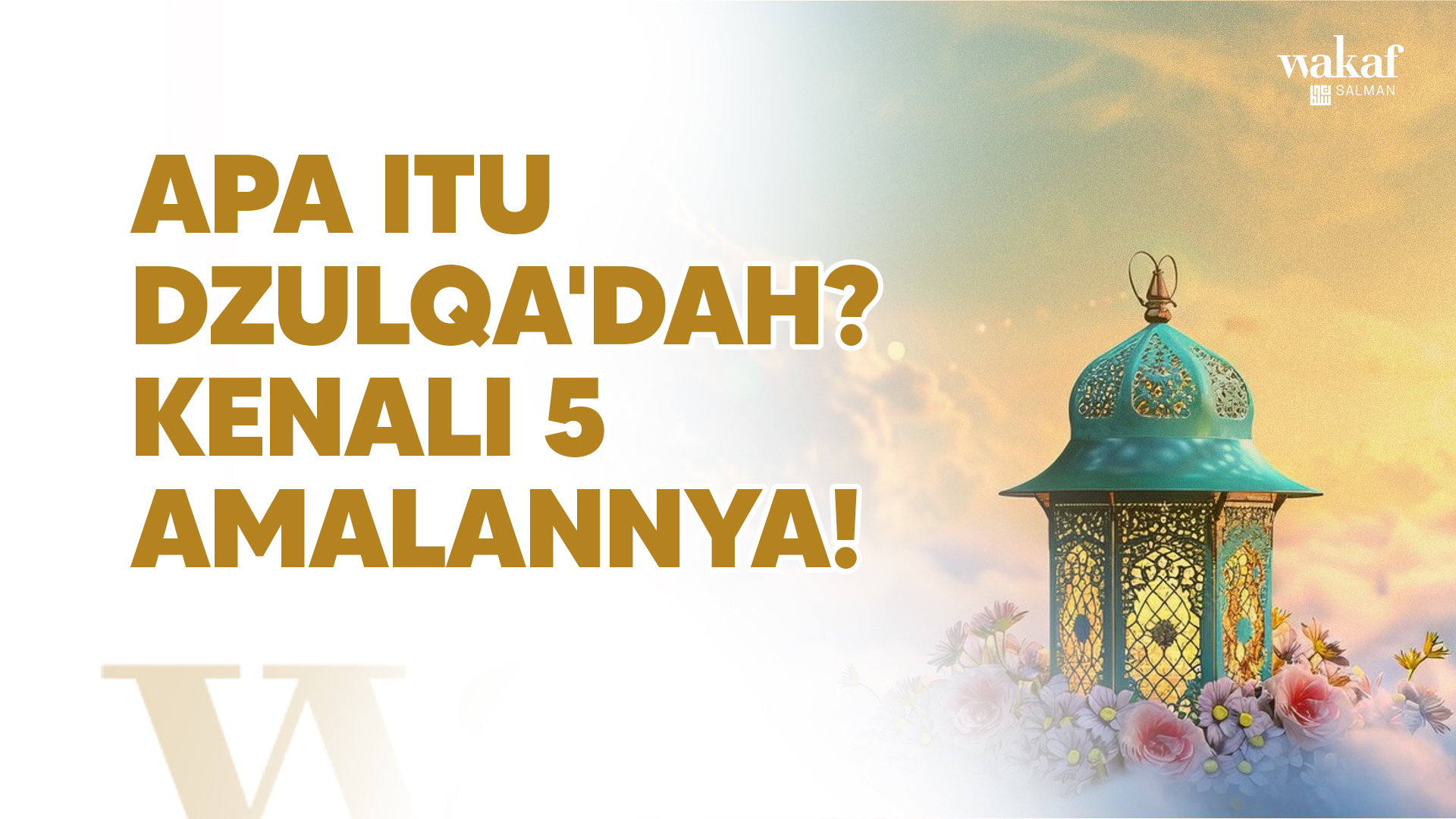Thumbnail Artikel Amalan Dzulqadah