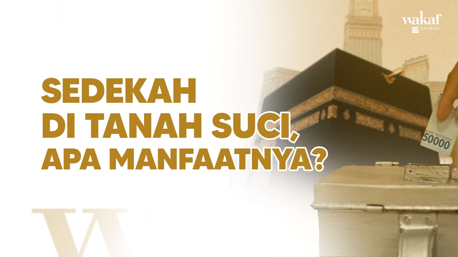 Thumbnail Artikel Manfaat Sedekah di Tanah Suci