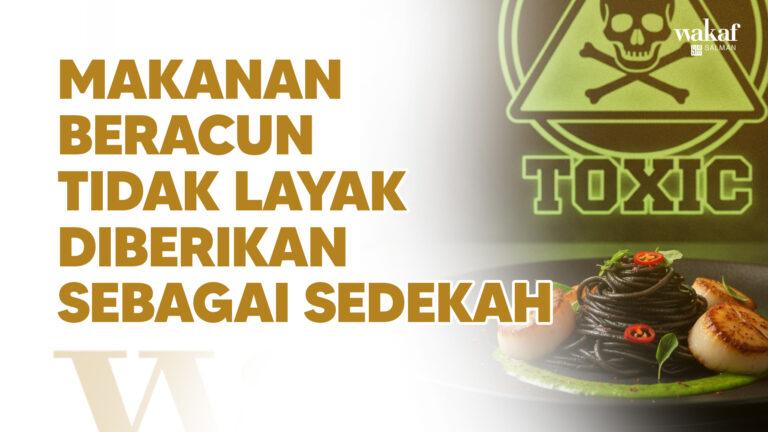 Thumbnail Artikel Makanan Beracun Tak layak jadi sedekah