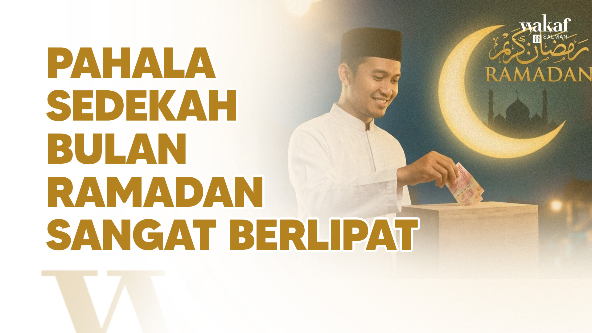 Pahala Sedekah Bulan Ramadan