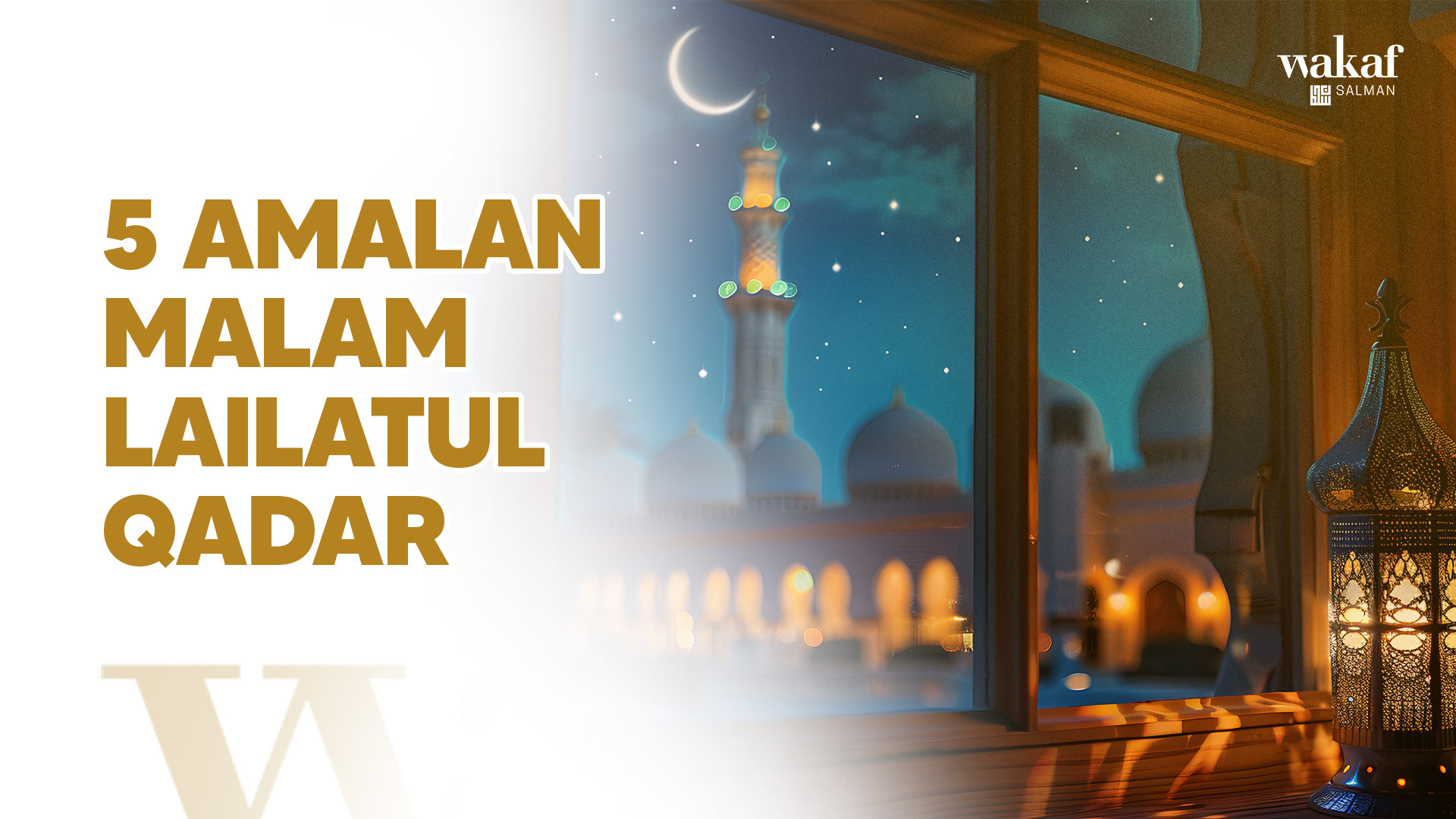 Thumbnail Artikel 5 AMALAN MALAM LAILATUL QADAR