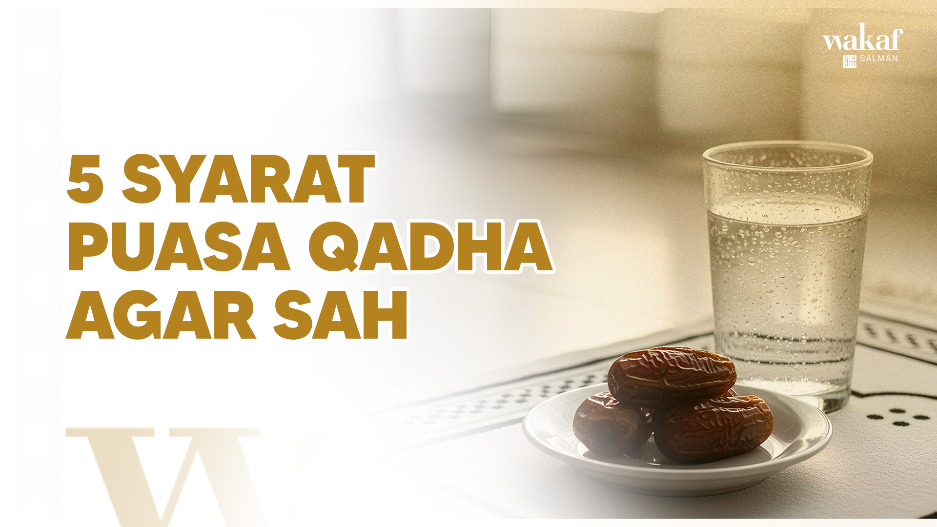 Thumbnail Artikel 5 SYARAT PUASA QADHA AGAR SAH