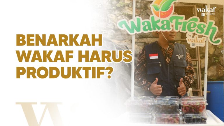 Thumbnail Artikel BENARKAH WAKAF HARUS PRODUKTIF_