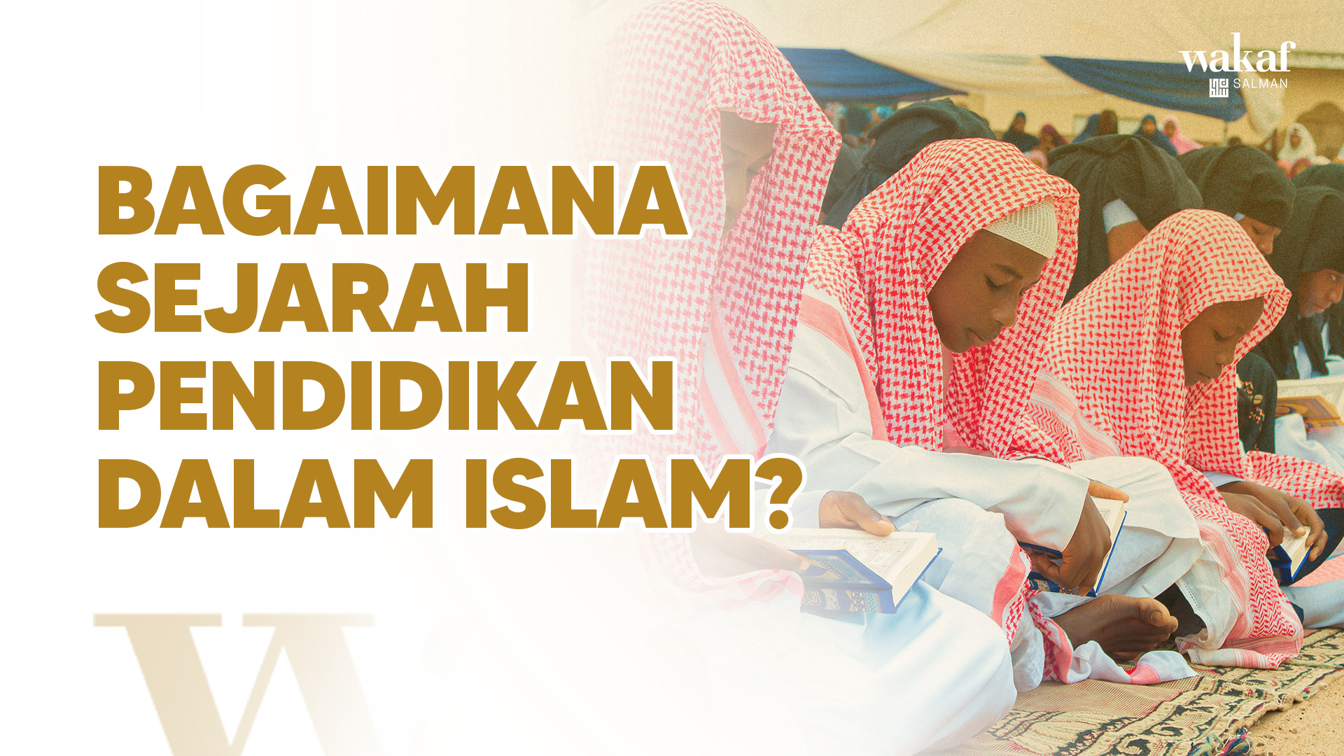 Thumbnail Artikel BAGAIMANA SEJARAH PENDIDIKAN DALAM ISLAM