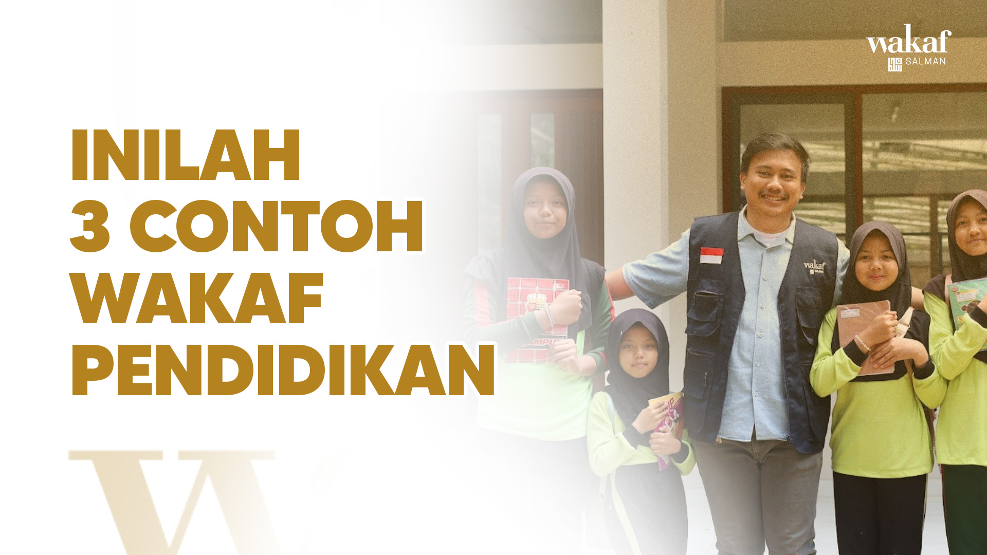 Thumbnail Artikel INILAH 3 CONTOH WAKAF PENDIDIKAN