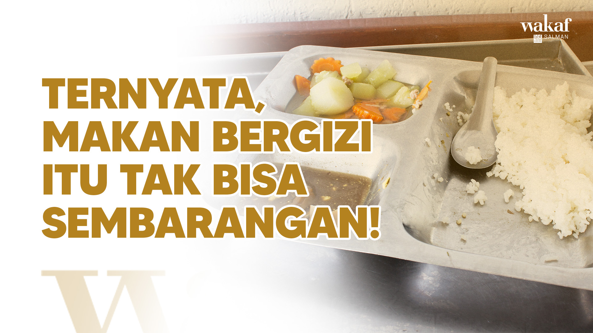 Makan Bergizi Tak Bisa Sembarangan