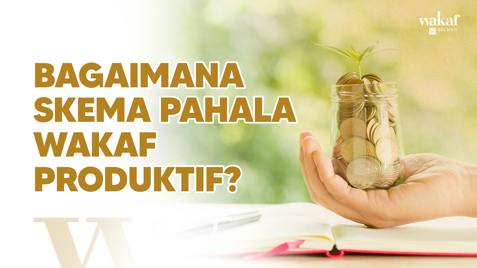 Thumbnail Artikel BAGAIMANA SKEMA PAHALA WAKAF PRODUKTIF