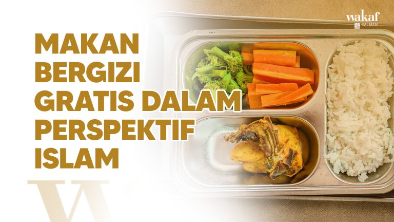 Makan Bergizi Gratis Menurut Islam