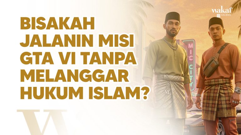 Bisakah Kita Jalanin Misi GTA VI Tanpa Melanggar Hukum Islam