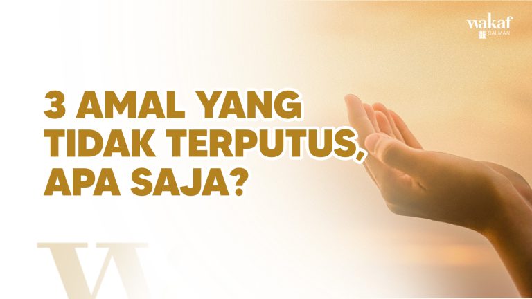 Thumbnail Artikel 3 AMAL YANG TIDAK TERPUTUS, APA SAJA_